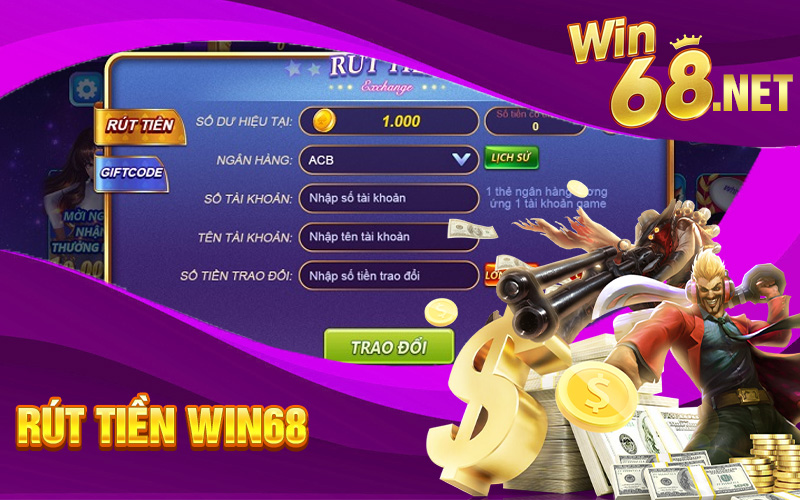 Rút tiền Win68 đơn giản